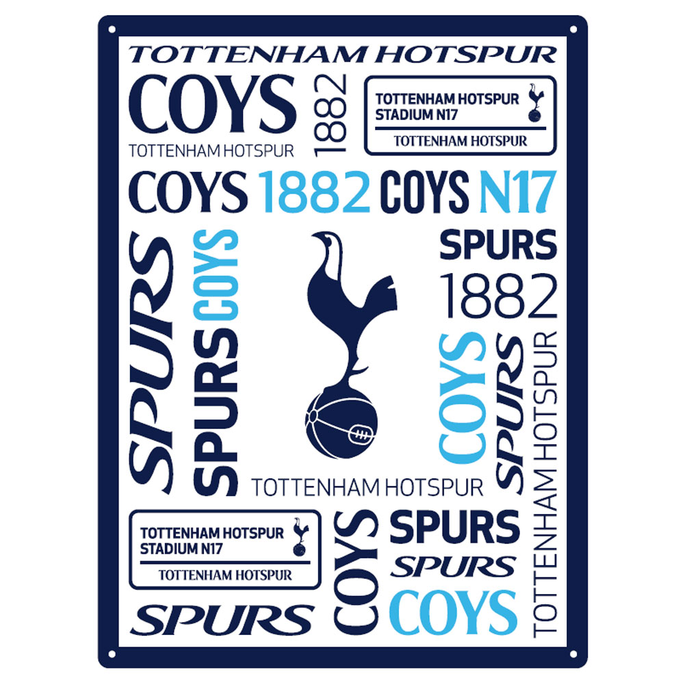 Tottenham Hotspur FC large stamped metal wall sign with a montage of team slogans